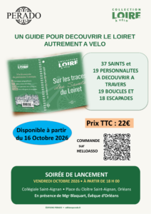 Sur les traces des Saints du Loiret — Soirée de lancement