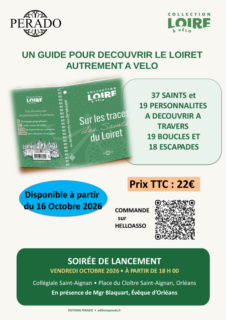 Sur les traces des Saints du Loiret — Soirée de lancement